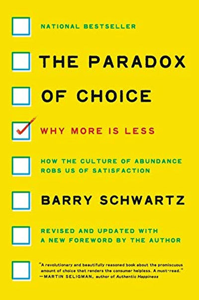 The Paradox of Choice – Barry Schwartz | Why More Is Less