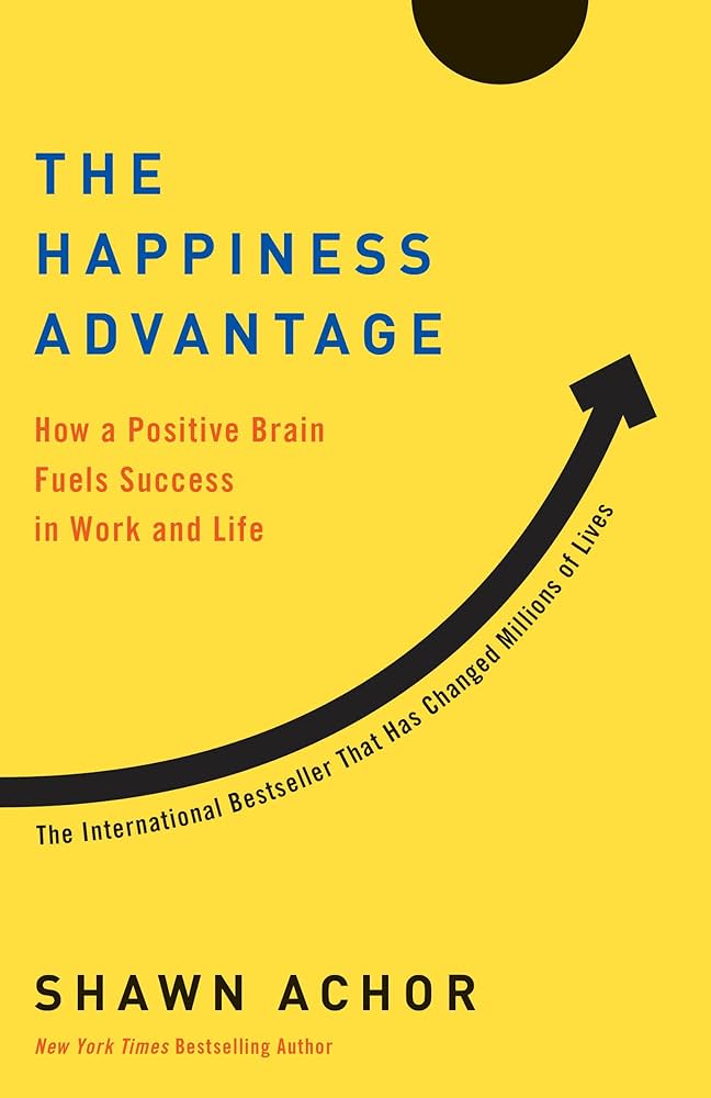 The Happiness Advantage – Shawn Achor | How a Positive Brain Fuels Success