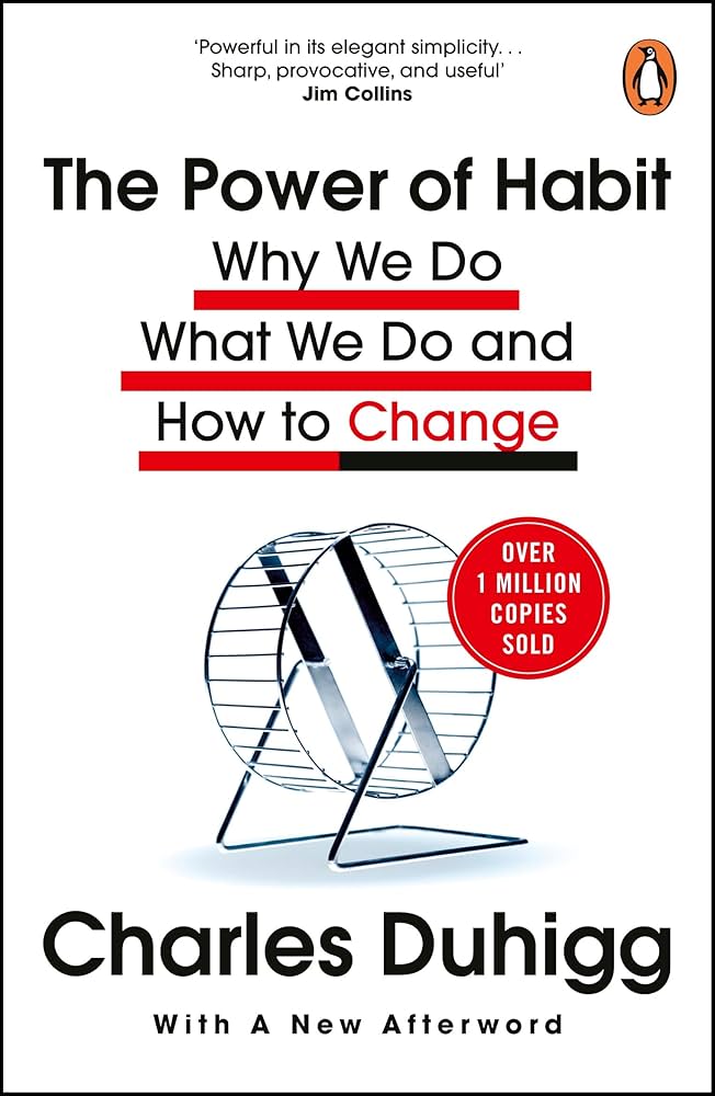 The Power of Habit – Charles Duhigg | Why We Do What We Do in Life and Business