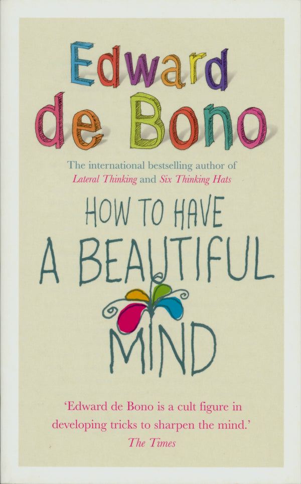 How To Have A Beautiful Mind Paperback English A (Paperback, de Bono Edward)