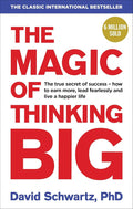 The Magic of Thinking Big – David Schwartz | Achieve Everything You've Always Wanted