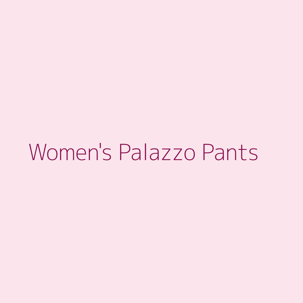 Women's Palazzo Pants