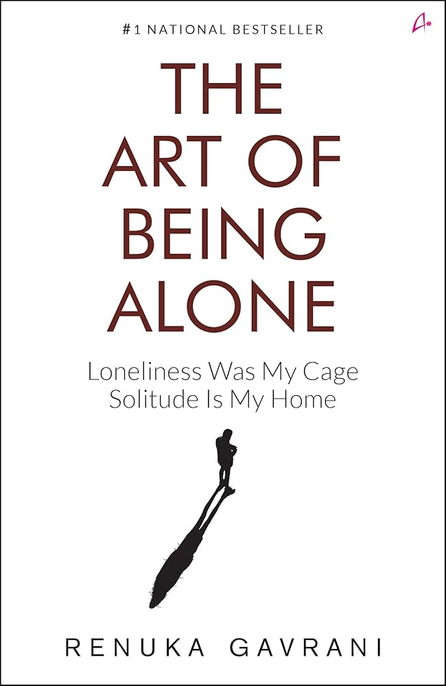 The Art of Being Alone Book | Solitude, Self-Growth and Inner Peace