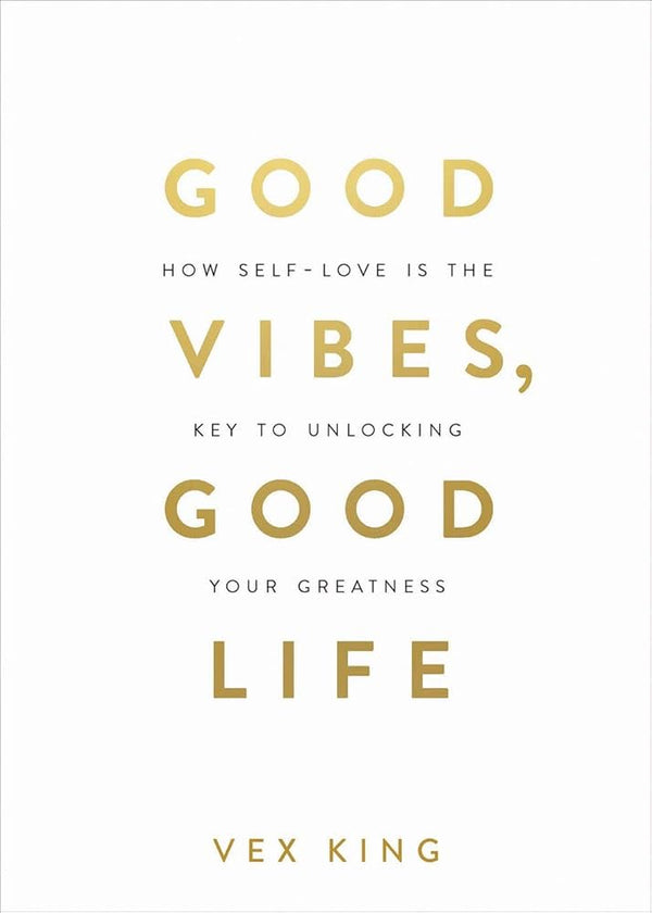 Good Vibes, Good Life Book | Self-Love and Positive Living