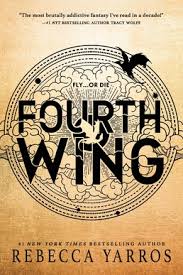 Fourth Wing – Rebecca Yarros | A Thrilling Fantasy Romance Novel