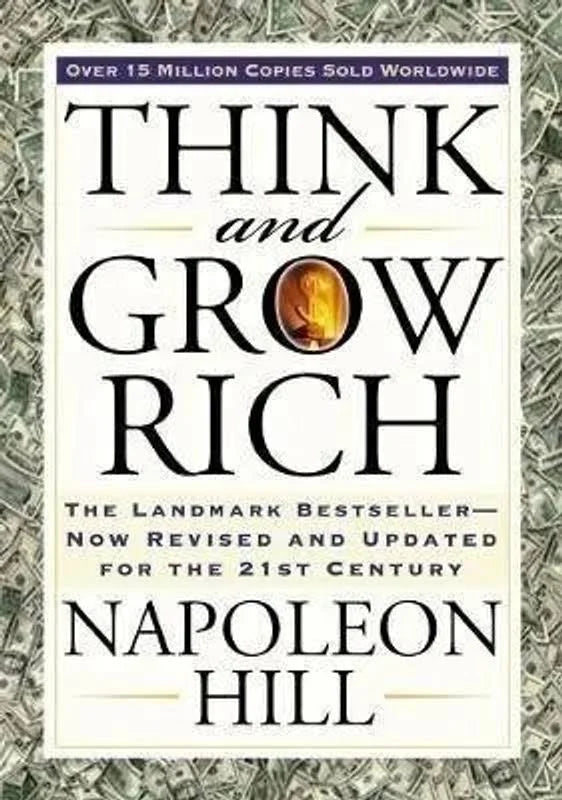 Think and Grow Rich - Napoleon Hill