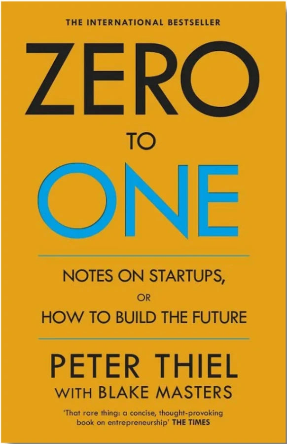 Zero to One - Peter Thiel